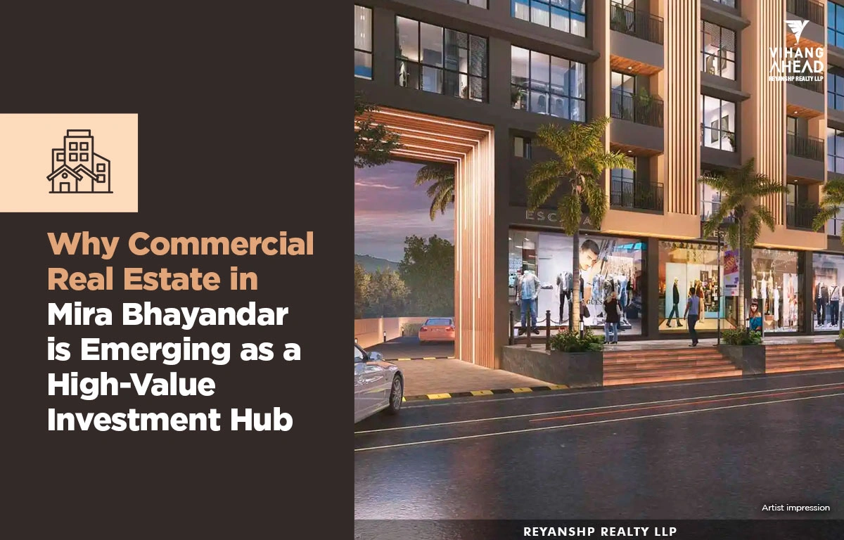 Why Commercial Real Estate in Mira Bhayandar is Emerging as a High-Value Investment Hub
