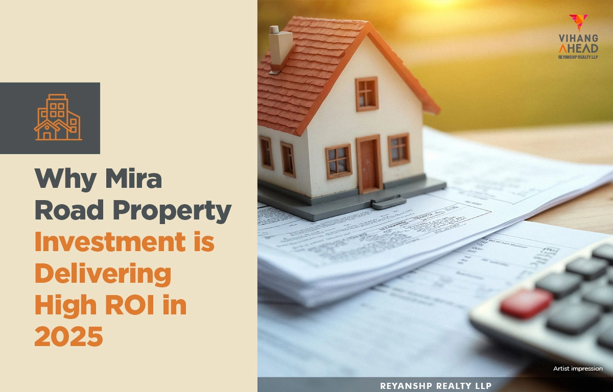 Why Mira Road Property Investment is Delivering High ROI in 2025